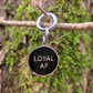 LOYAL AF | Zilver